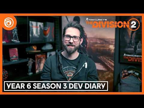 The Division 2: Year 6 Season 3 Dev Diary