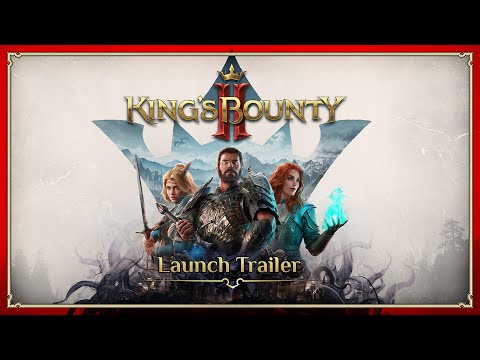 King&#039;s Bounty II — Launch Trailer