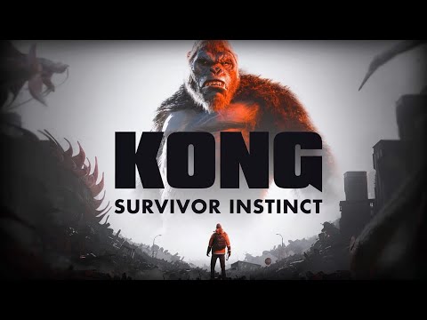 Kong: Survivor Instinct - Launch Trailer