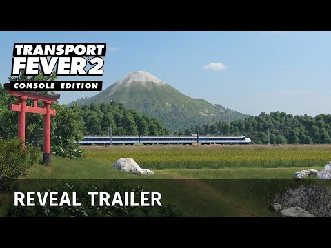 Transport Fever 2: Console Edition - Reveal Trailer