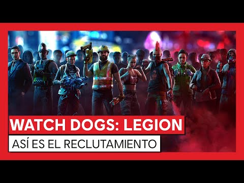 Watch Dogs: Legion - Así es el reclutamiento