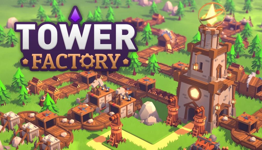 Tower Factory